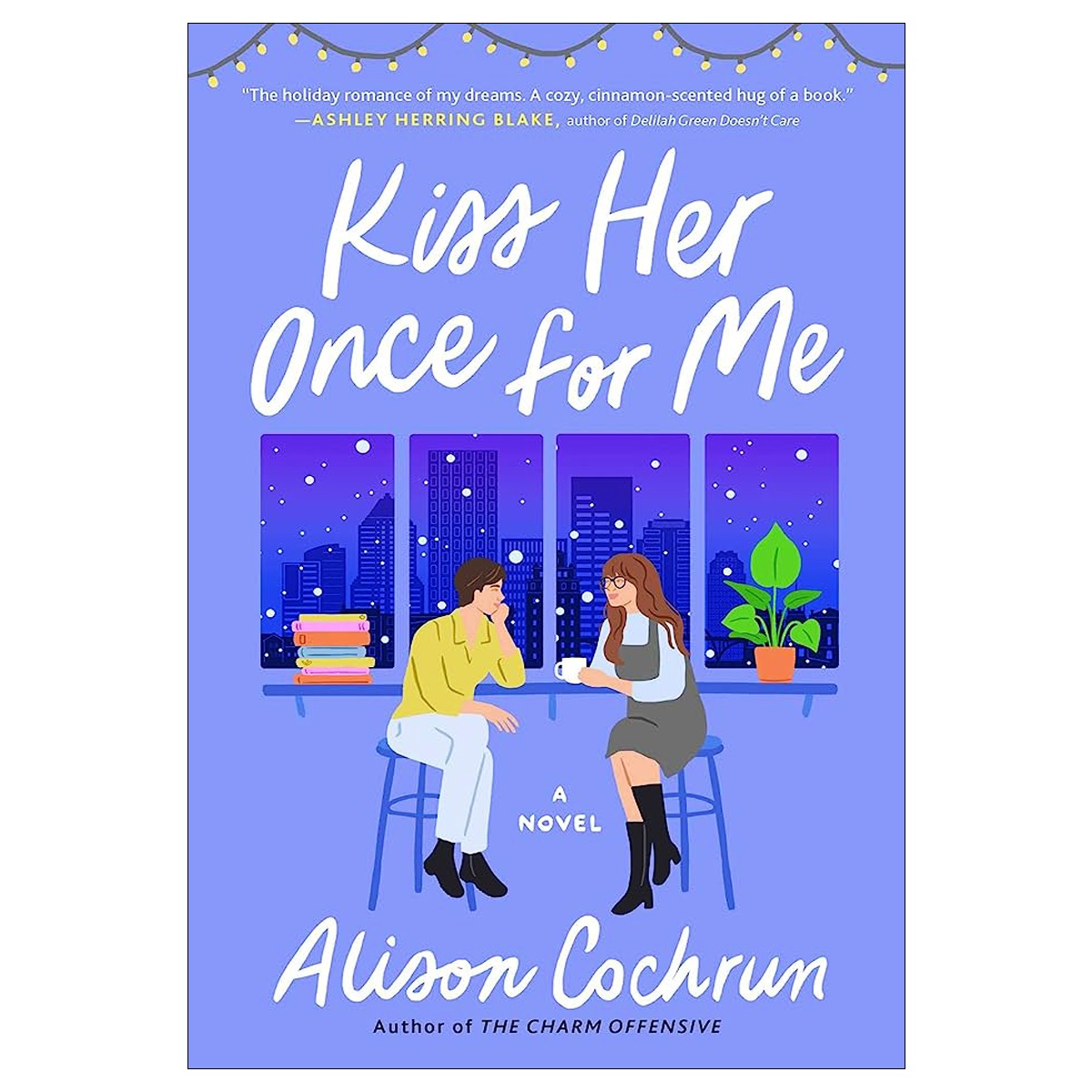 Kiss Her Once for Me