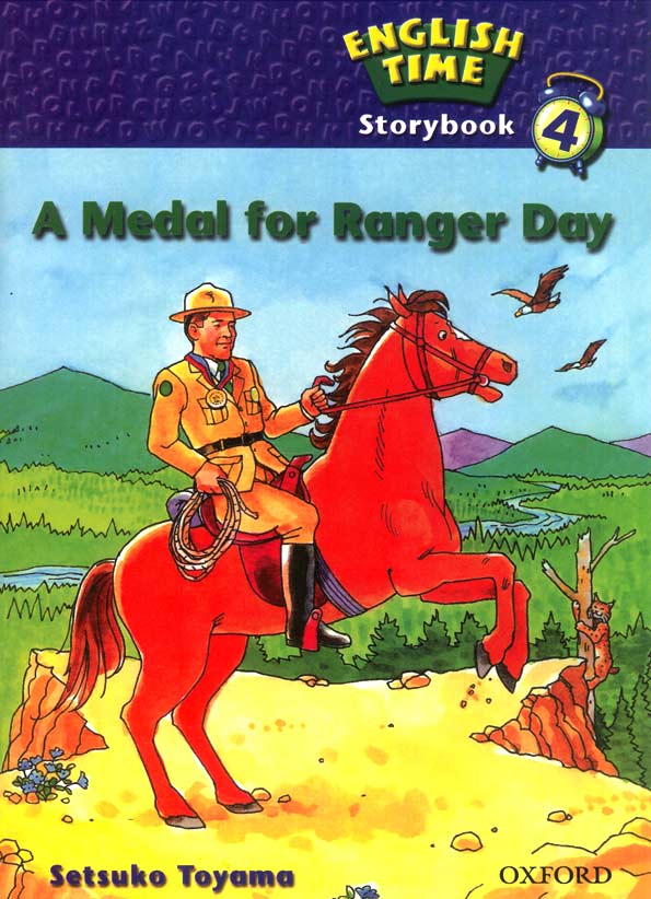 English Time 4 Storybook _ A Medal for Ranger Day