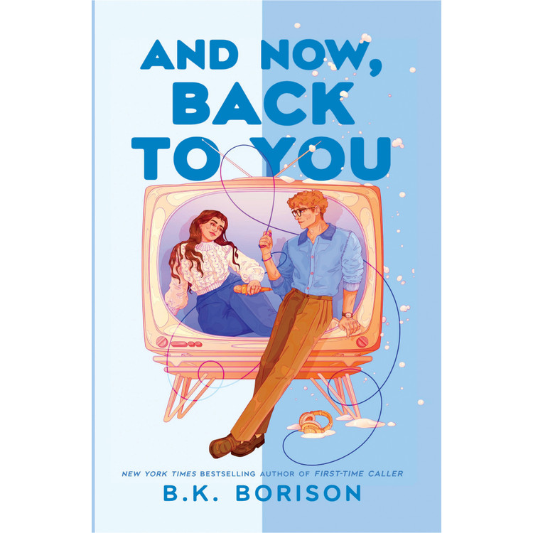 And Now, Back to You