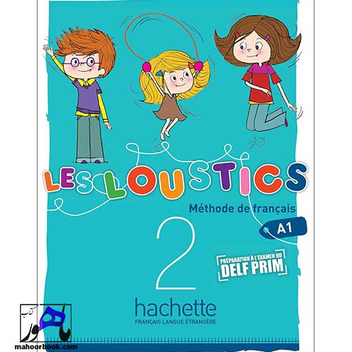 کتاب Les Loustics 2 A1 | لس لوستیک 2