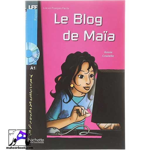 کتاب داستان فرانسوی Le Blog de Maia A1
