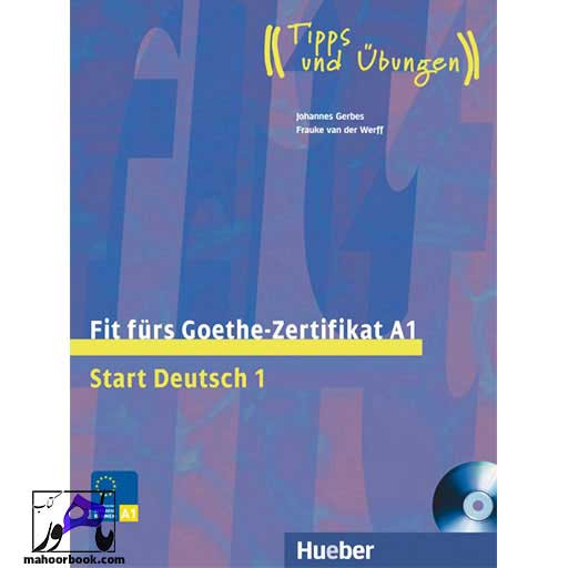 کتاب Fit Furs Goethe Zertifikat A1 Start Deutsch 1 | فیت فورس زرتیفیکات