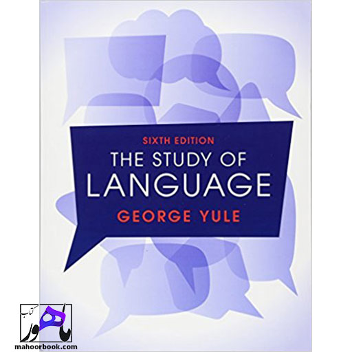 کتاب The Study of Language 6th | استادی اف لنگویج ویرایش ششم
