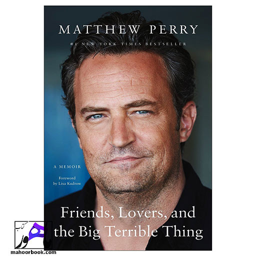 کتاب Friends, Lovers, and the Big Terrible Thing | متیو پری