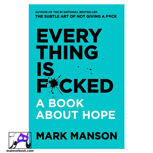 کتاب Everything is Fucked | همه چیز به فنا رفته