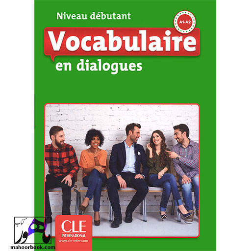 کتاب Vocabulaire en dialogues A1-A2 niveau debutant