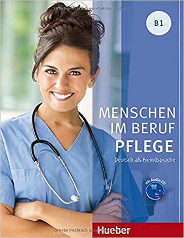 Menschen Im Beruf Pflege Kursbuch B1