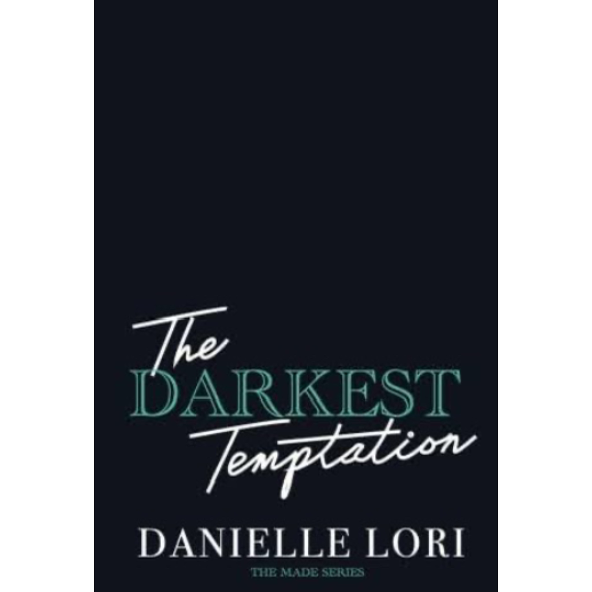 کتاب The Darkest Temptation (رمان تاریک ترین وسوسه) متن کامل بدون حذفیات